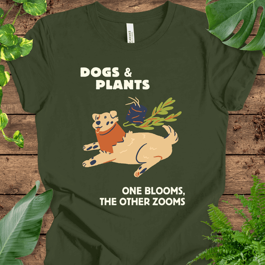 Dogs and Plants: One Blooms, the Other Zooms T-Shirt