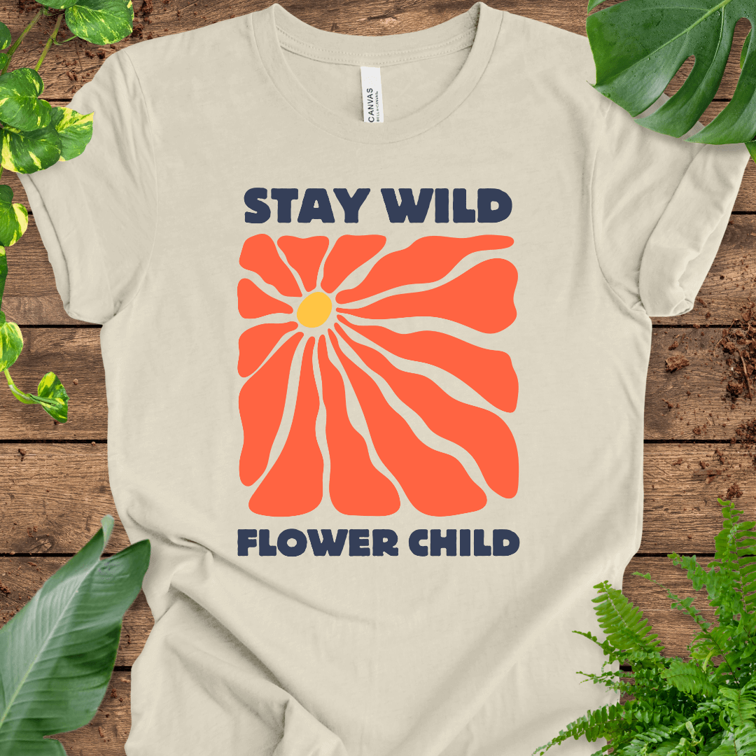 Stay Wild, Flower Child T-Shirt