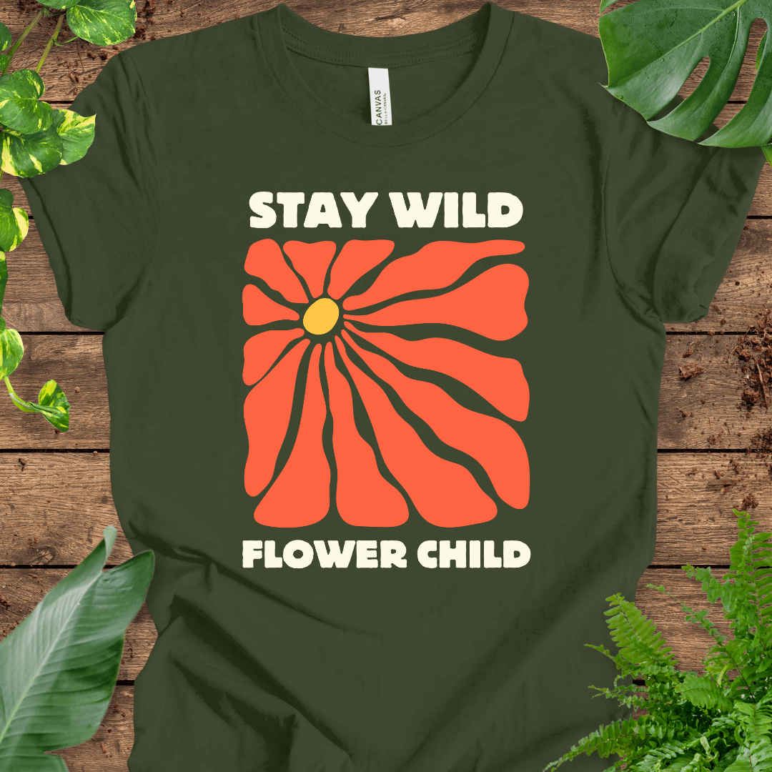 Stay Wild, Flower Child T-Shirt