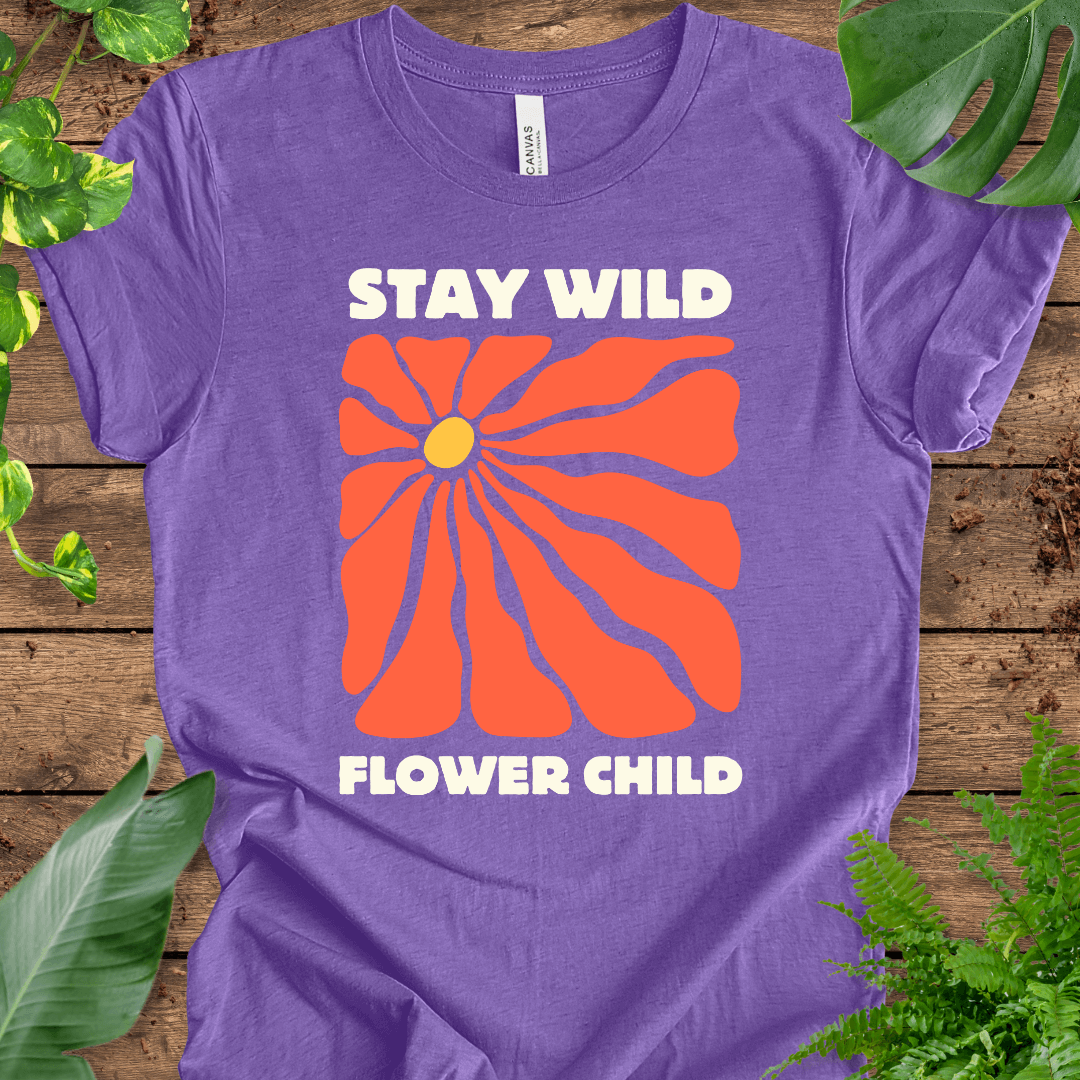 Stay Wild, Flower Child T-Shirt