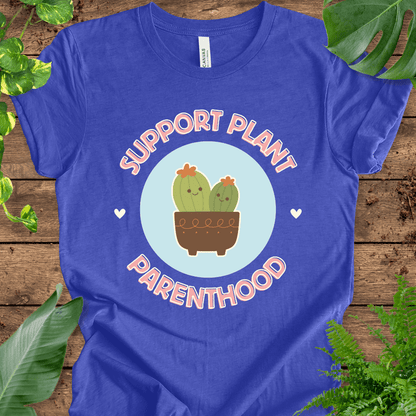 Support Plant Parenthood (Blue) T-Shirt