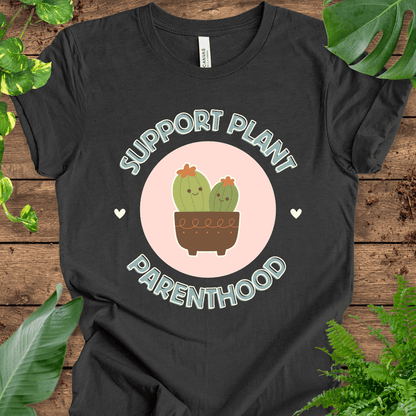 Support Plant Parenthood (Pink) T-Shirt