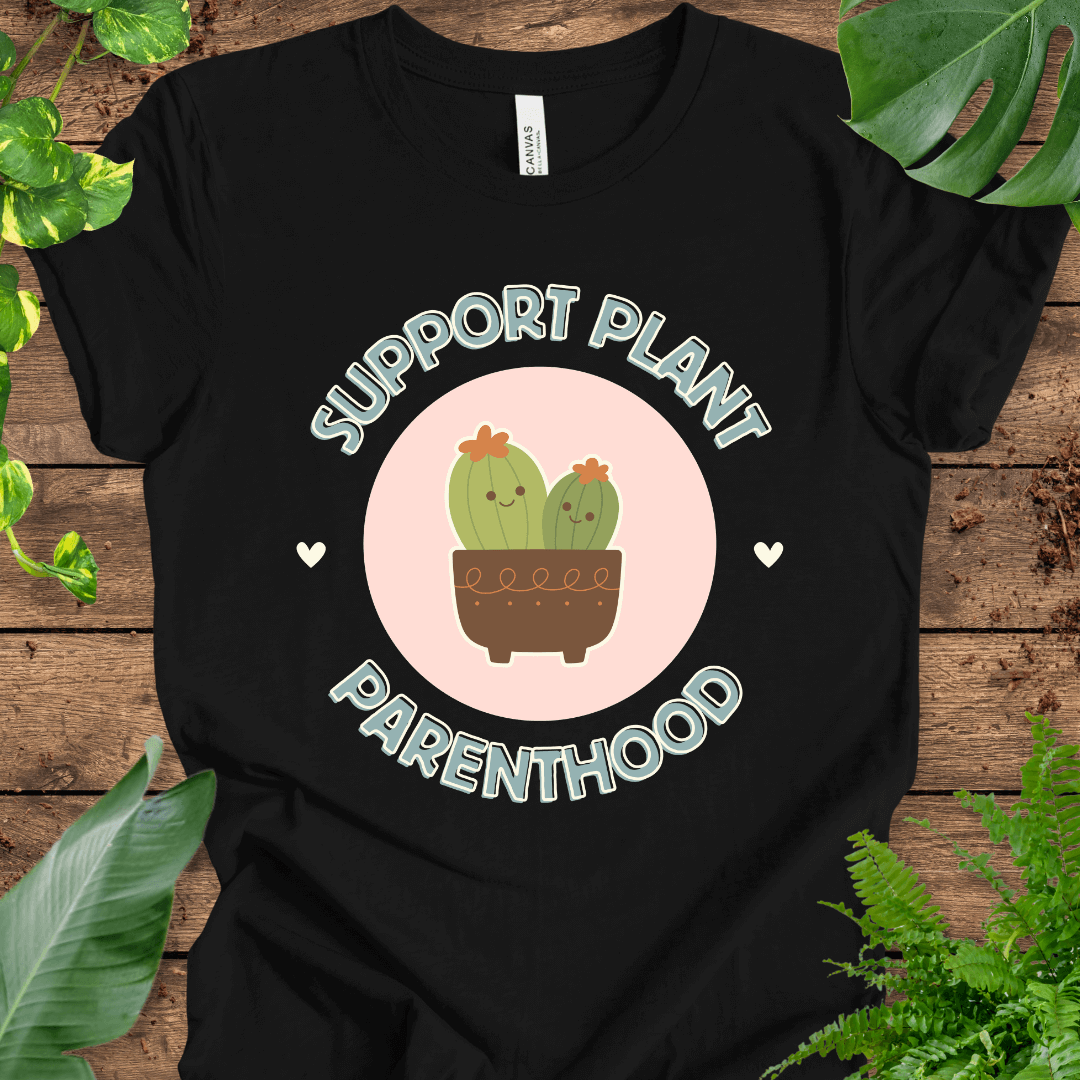 Support Plant Parenthood (Pink) T-Shirt