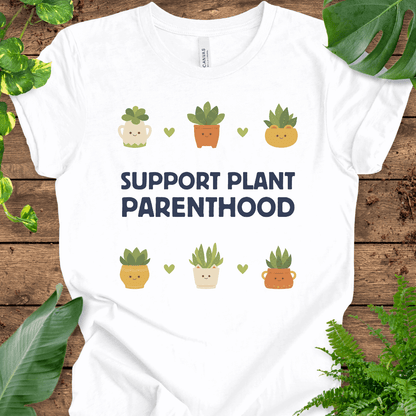 Support Plant Parenthood T-Shirt