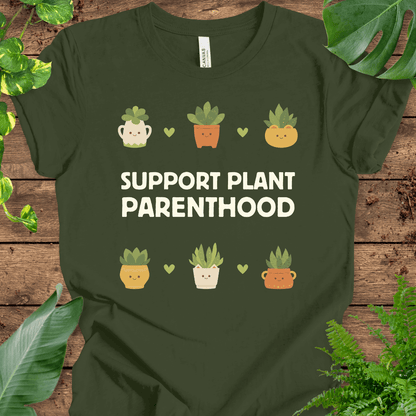 Support Plant Parenthood T-Shirt