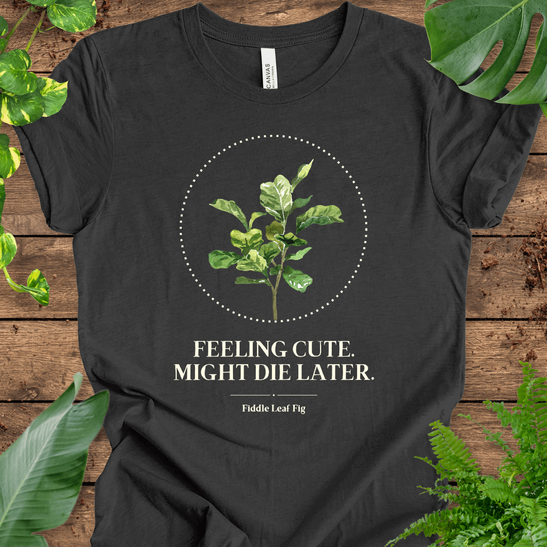 Fiddle Leaf Fig T-Shirt