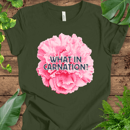 What in Carnation? T-Shirt