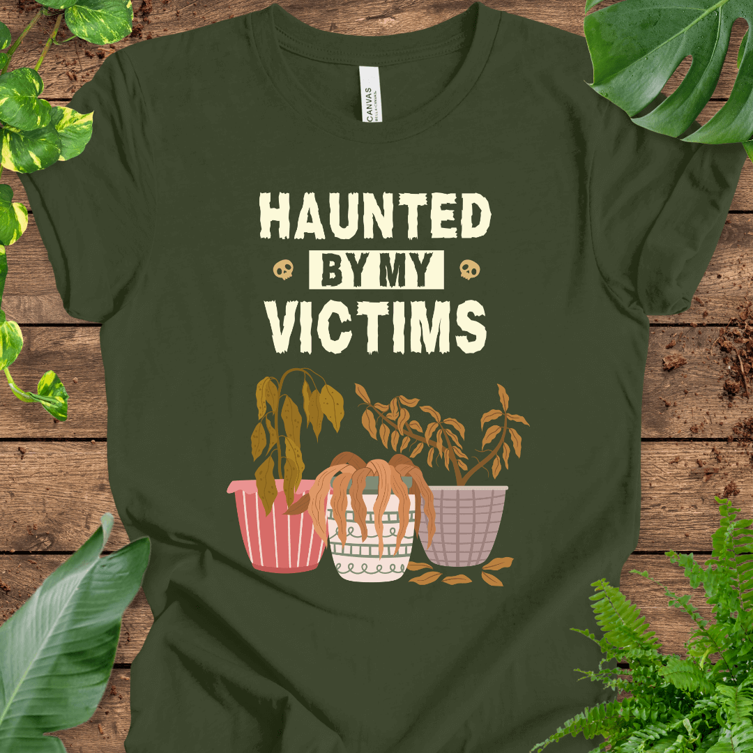 Haunted By My Victims T-Shirt