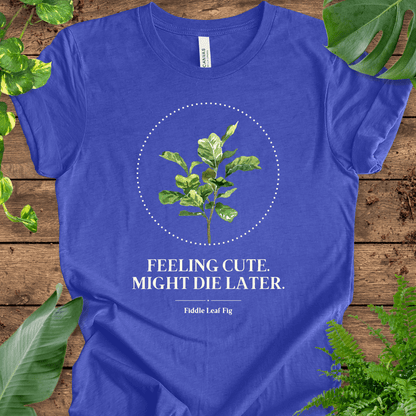 Fiddle Leaf Fig T-Shirt