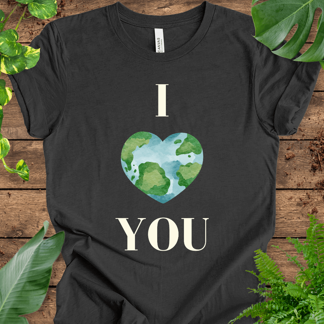 I Heart You (Mother Earth) T-Shirt