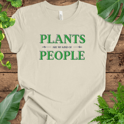 Plants Are My Kind of People T-Shirt