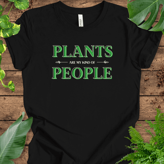 Plants Are My Kind of People T-Shirt