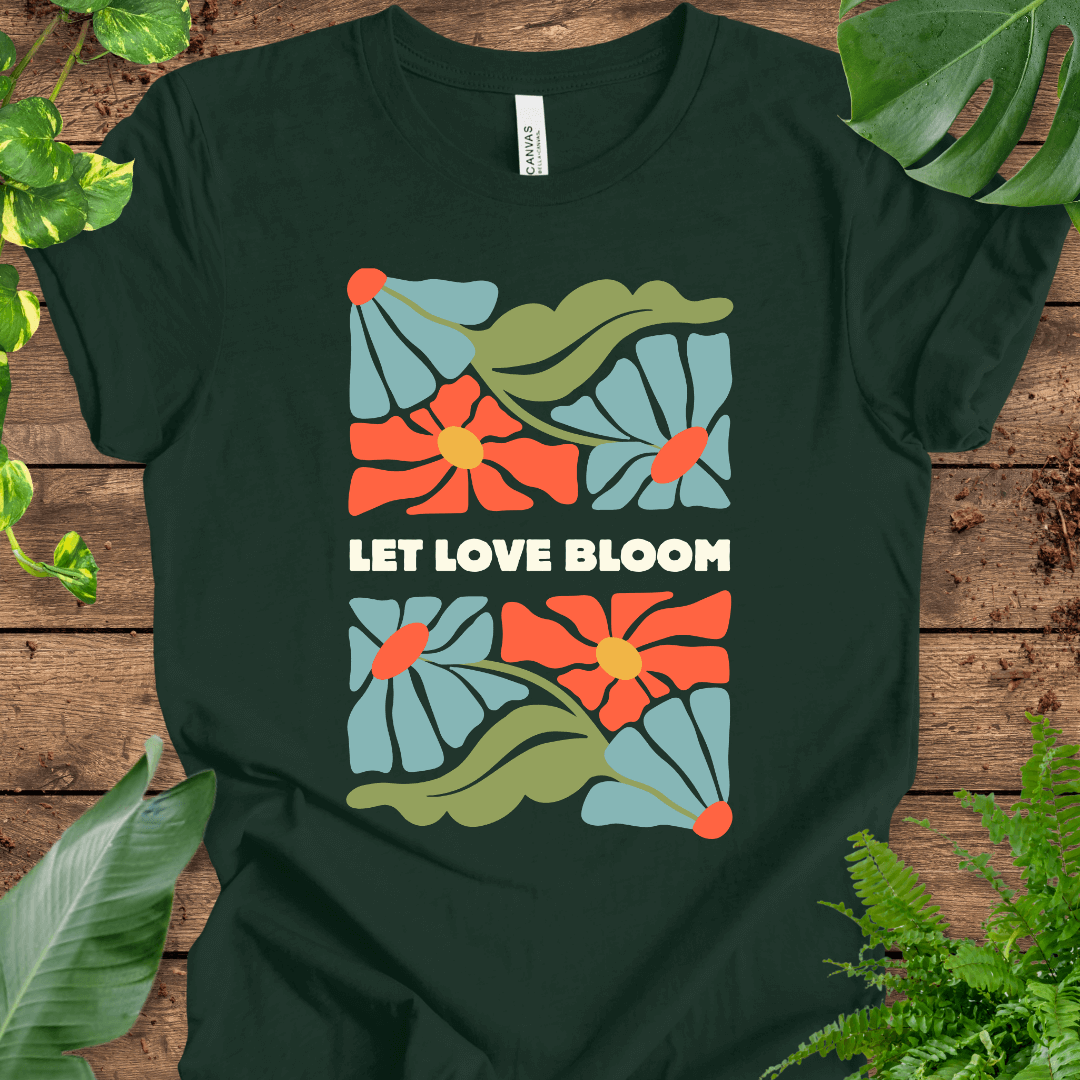 Let Love Bloom T-Shirt