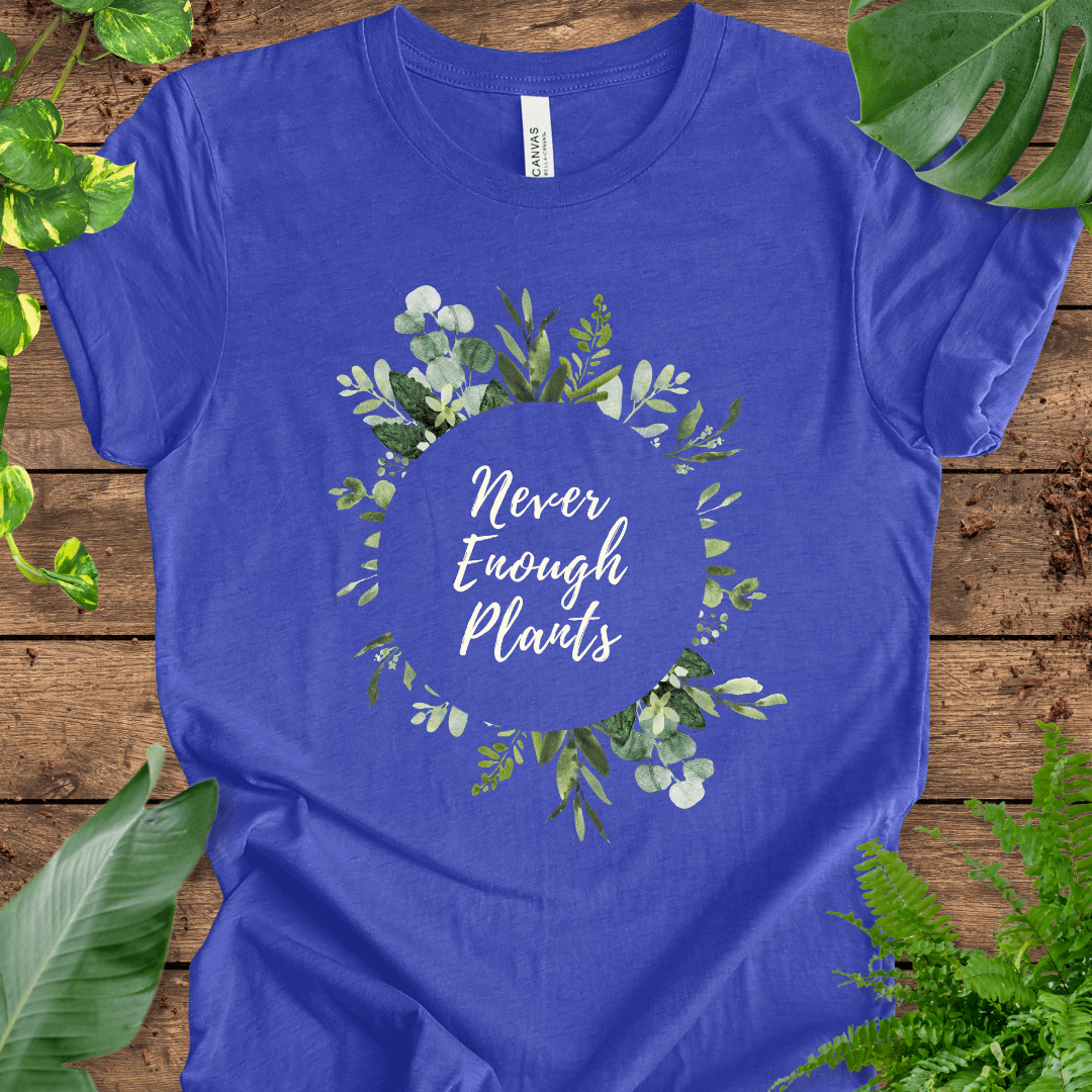 Never Enough Plants (Ring) T-Shirt