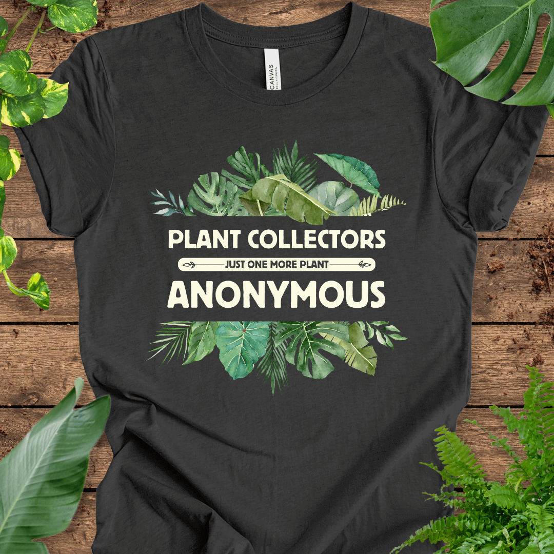 Plant Collectors Anonymous T-Shirt