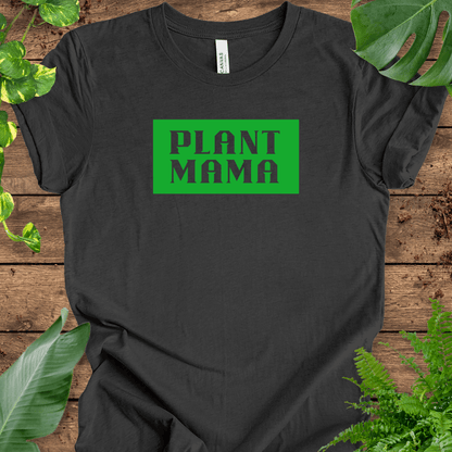 Plant Mama T-Shirt