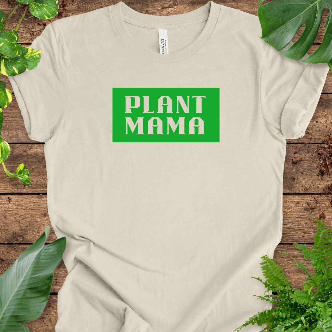 Plant Mama T-Shirt