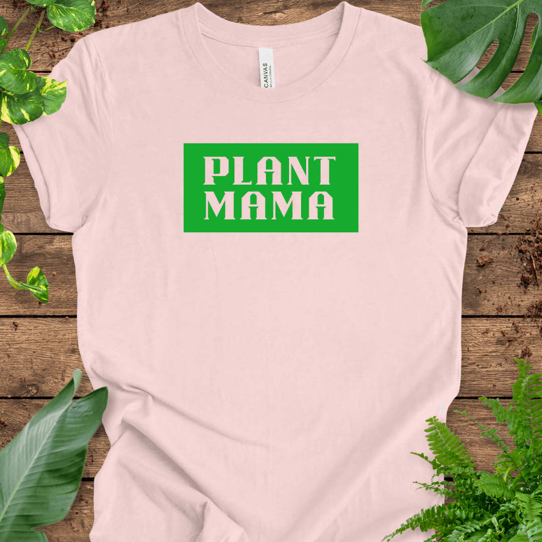 Plant Mama T-Shirt