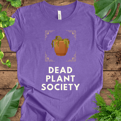 Dead Plant Society T-Shirt