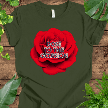 Rose to the Occasion T-Shirt